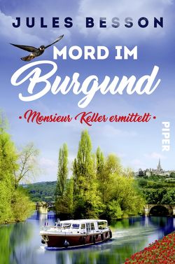 Mord im Burgund von Besson,  Jules