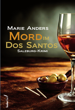 Mord im Dos Santos von Anders,  Marie