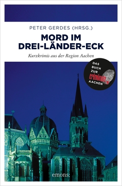 Mord im Drei-Länder-Eck von Gerdes,  Peter