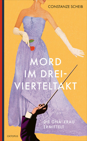 Mord im Dreivierteltakt von Scheib,  Constanze