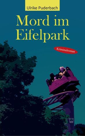 Mord im Eifelpark von Puderbach,  Ulrike