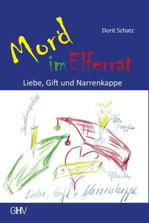 Mord im Elferrat von Schatz,  Dorit