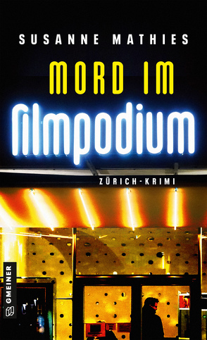 Mord im Filmpodium von Mathies,  Susanne