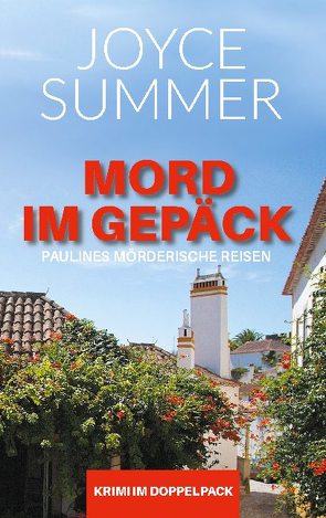 Mord im Gepäck von Summer,  Joyce