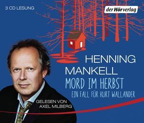 Mord im Herbst von Butt,  Wolfgang, Mankell,  Henning, Milberg,  Axel