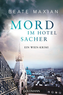 Mord im Hotel Sacher von Maxian,  Beate