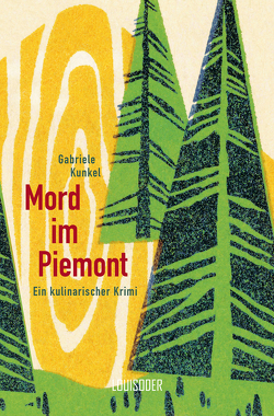 Mord im Piemont von Kunkel,  Gabriele