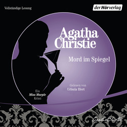 Mord im Spiegel von Christie,  Agatha, Gail,  Ursula, Illert,  Ursula