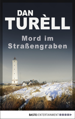 Mord im Straßengraben von Glienke,  Ingrid, Turèll,  Dan