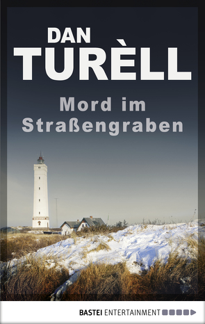 Mord im Straßengraben von Glienke,  Ingrid, Turèll,  Dan