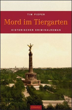 Mord im Tiergarten von Pieper,  Tim