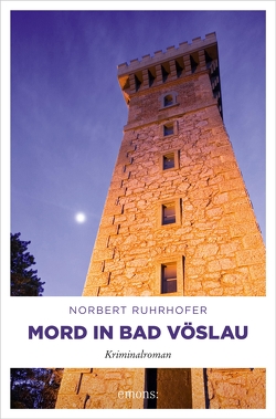 Mord in Bad Vöslau von Ruhrhofer,  Norbert