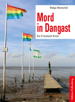 Mord in Dangast von Henschel,  Helga