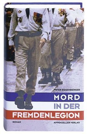 Mord in der Fremdenlegion von Eggenberger,  Peter