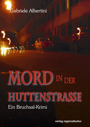 Mord in der Huttenstraße von Albertini,  Gabriele