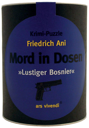 Mord in Dosen – Friedrich Ani »Lustiger Bosnier«