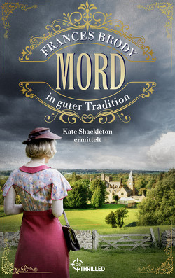 Mord in guter Tradition von Brody,  Frances, Schilasky,  Sabine