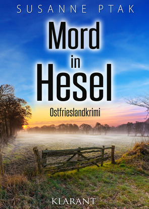 Mord in Hesel. Ostfrieslandkrimi von Ptak,  Susanne