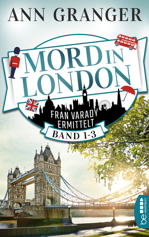 Mord in London: Band 1-3 von Granger,  Ann, Merz,  Axel