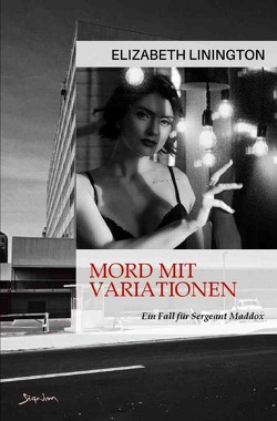 Mord mit Variationen – Ein Fall für Sergeant Maddox von Linington,  Elizabeth