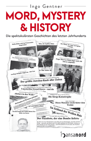 Mord, Mystery & History von Gentner,  Ingo