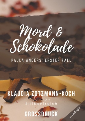 Mord & Schokolade (Großdruck) von Zotzmann-Koch,  Klaudia