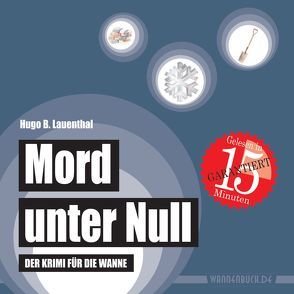 Mord unter Null von Lauenthal,  Hugo B.