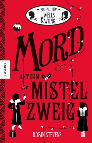 Mord unterm Mistelzweig von Mannchen,  Nadine, Stevens,  Robin