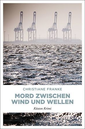 Mord zwischen Wind und Wellen von Franke,  Christiane