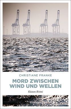 Mord zwischen Wind und Wellen von Franke,  Christiane