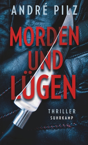 Morden und lügen von Pilz,  André, Wörtche,  Thomas