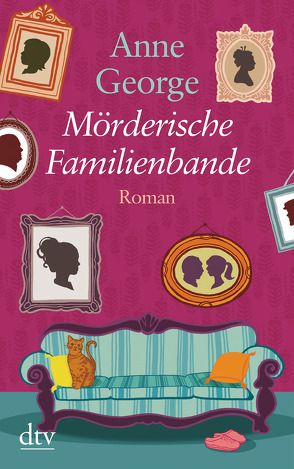 Mörderische Familienbande von Filius-Jehne,  Christiane, George,  Anne