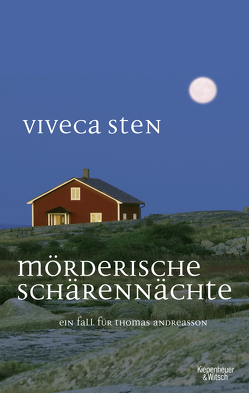 Mörderische Schärennächte von Lendt,  Dagmar, Sten,  Viveca