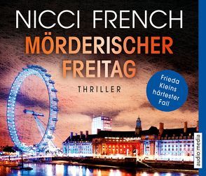 Mörderischer Freitag von Engeln,  Nicole, French,  Nicci, Moosmüller,  Birgit