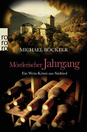 Mörderischer Jahrgang von Böckler,  Michael