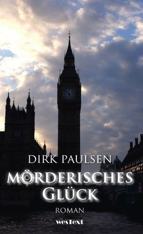 Mörderisches Glück von Paulsen,  Dirk