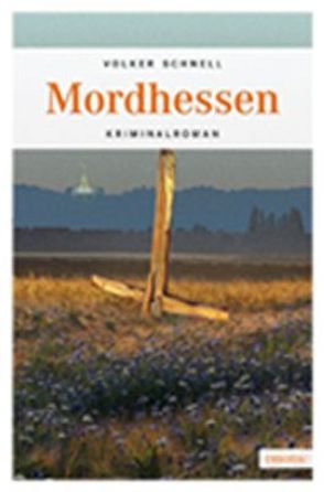 Mordhessen von Schnell,  Volker