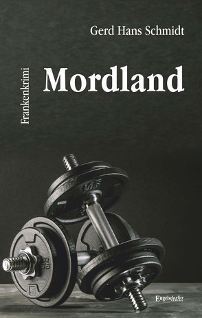 Mordland von Schmidt,  Gerd Hans