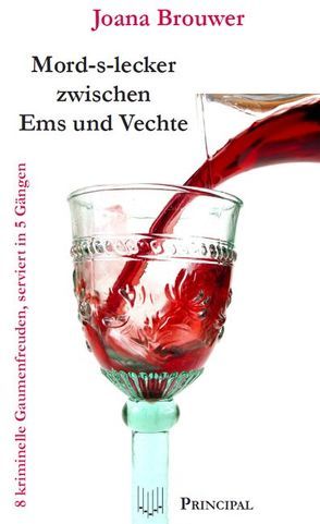 Mords lecker zwischen Ems und Vechte von Brouwer,  Joana