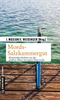 Mords-Salzkammergut von Maxian,  Jeff, Weidinger,  Erich