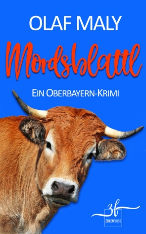 Mordsblattl von Maly,  Olaf