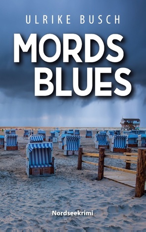 Mordsblues von Busch,  Ulrike