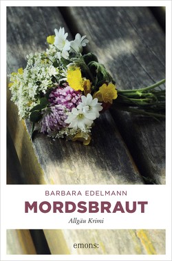 Mordsbraut von Edelmann,  Barbara