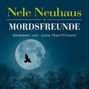 Mordsfreunde (Ein Bodenstein-Kirchhoff-Krimi 2) von Nachtmann,  Julia, Neuhaus,  Nele