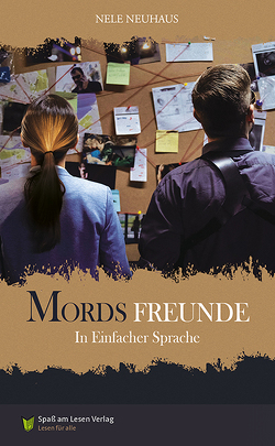 Mordsfreunde von Dix,  Eva, Neuhaus,  Nele