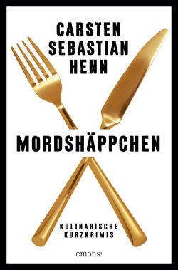 Mordshäppchen von Henn,  Carsten Sebastian