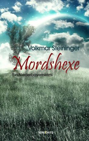 Mordshexe von Steininger,  Volkmar