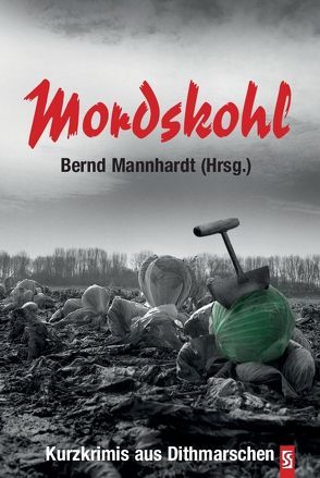 Mordskohl von Mannhardt,  Bernd