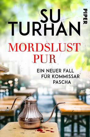 Mordslust pur von Turhan,  Su