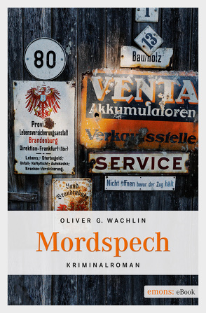 Mordspech von Wachlin,  Oliver G